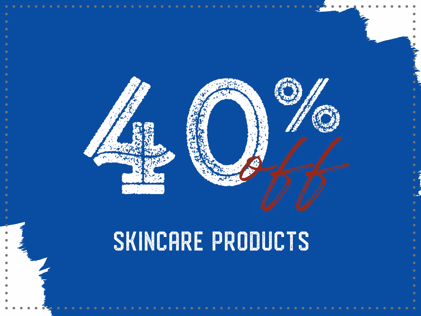40% Off Skincare Products